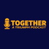Together, a Triumph Podcast