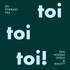 Toi toi toi!