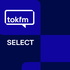 TOK FM Select