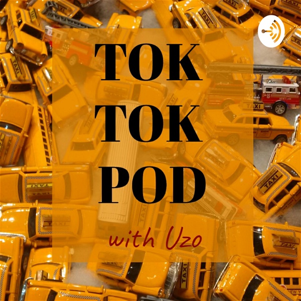 Artwork for Tok Tok Pod with Uzo