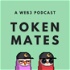Token Mates Podcast