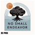 No Small Endeavor with Lee C. Camp