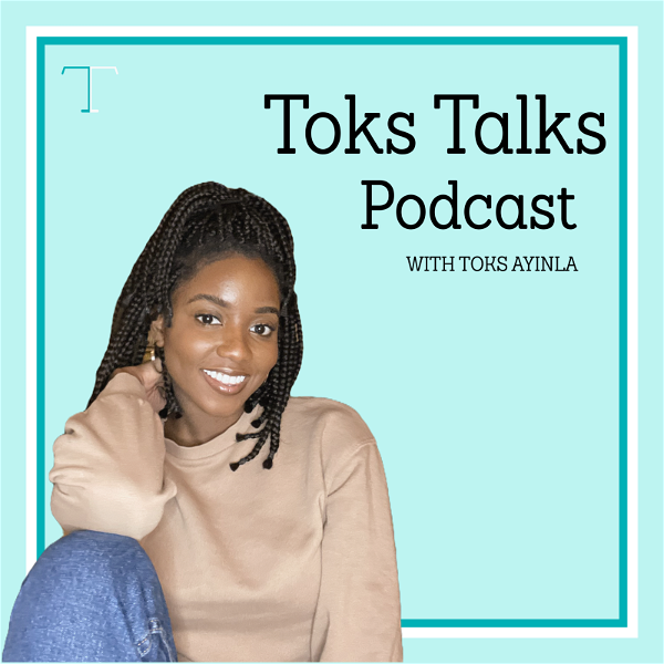 Artwork for Toks Talks Podcast