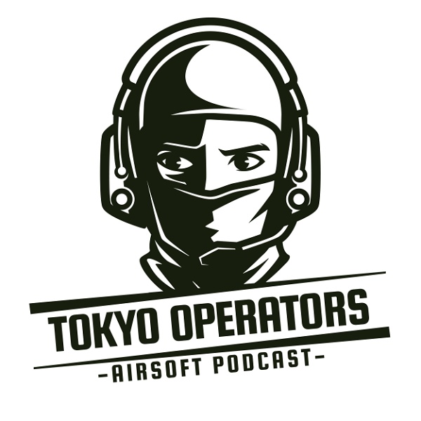 Artwork for Tokyo Operators Airsoft Podcast