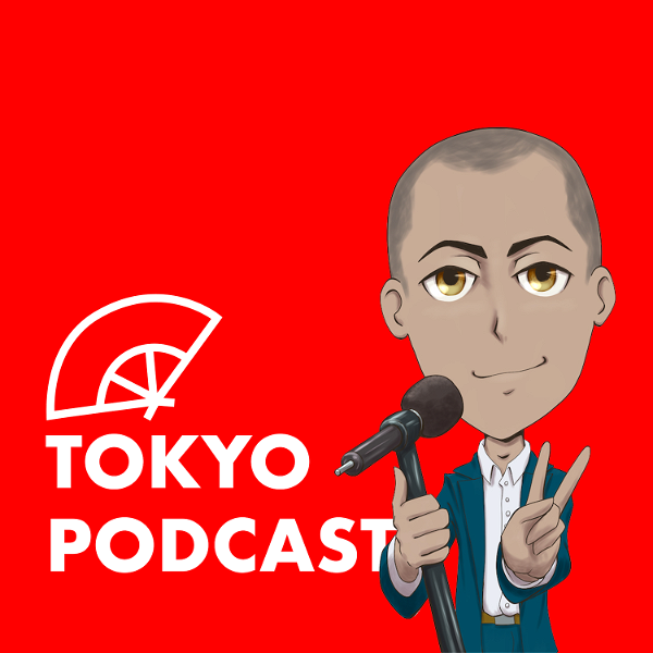 Artwork for Tokyo Podcast