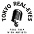 TOKYO REAL-EYES PODCAST