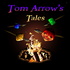 Tom Arrow's Tales