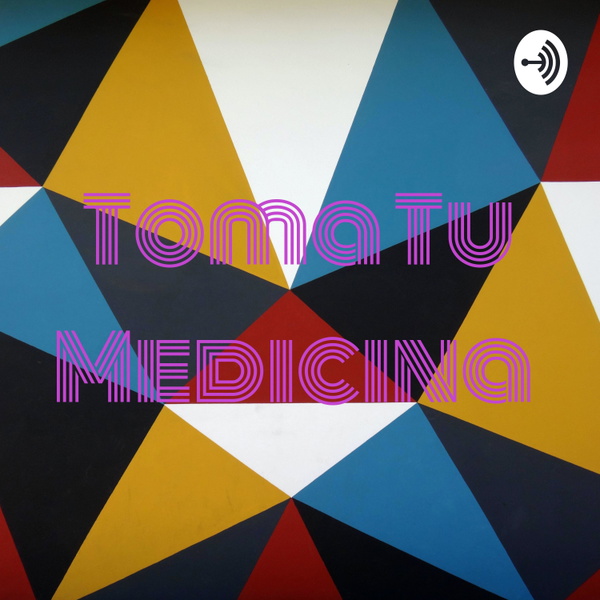 Artwork for Toma Tu Medicina