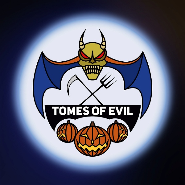 Artwork for The Tomes of Evil Podcast Network