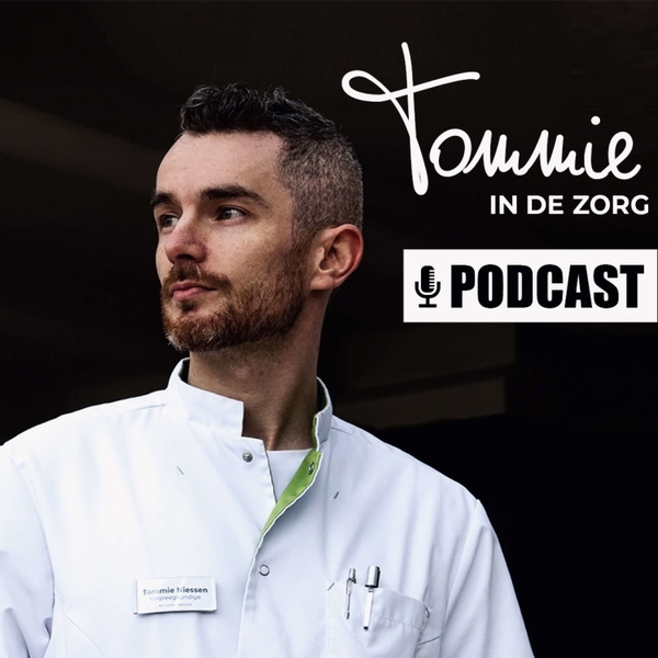 Artwork for Tommie in de zorg podcast