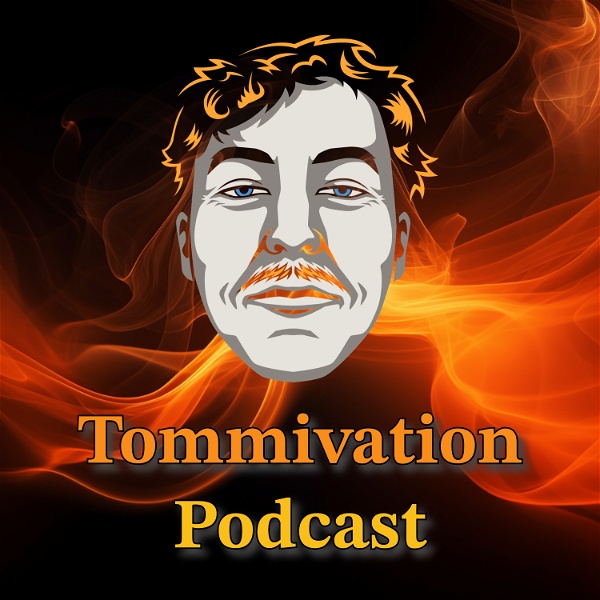 Artwork for Tommivation Podcast