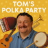 Tom's Polka Party
