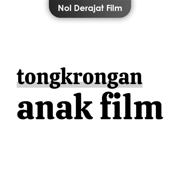Artwork for Tongkrongan Anak Film