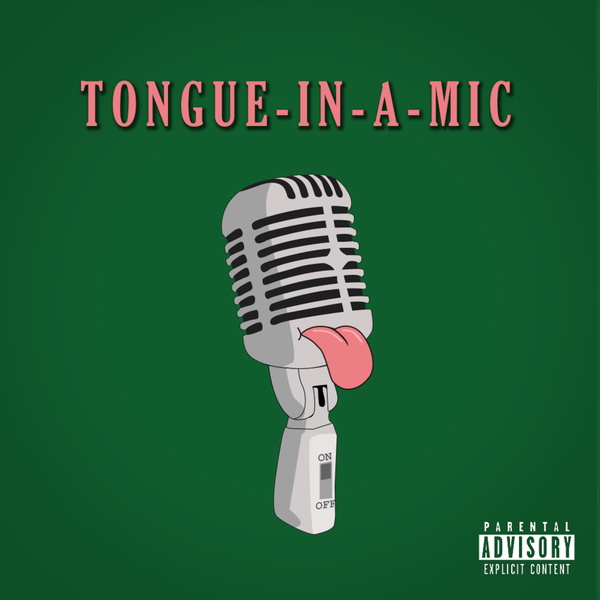 Artwork for Tongue-in-a-mic