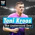 Toni Kroos – The Underrated One