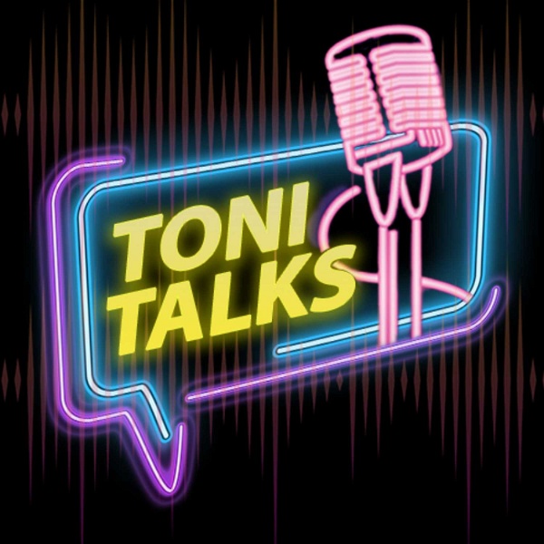 Artwork for Toni Talks
