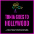 Tonia Goes To Hollywood