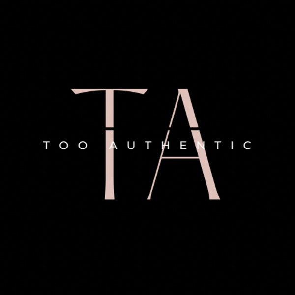 Artwork for Too Authentic Podcast