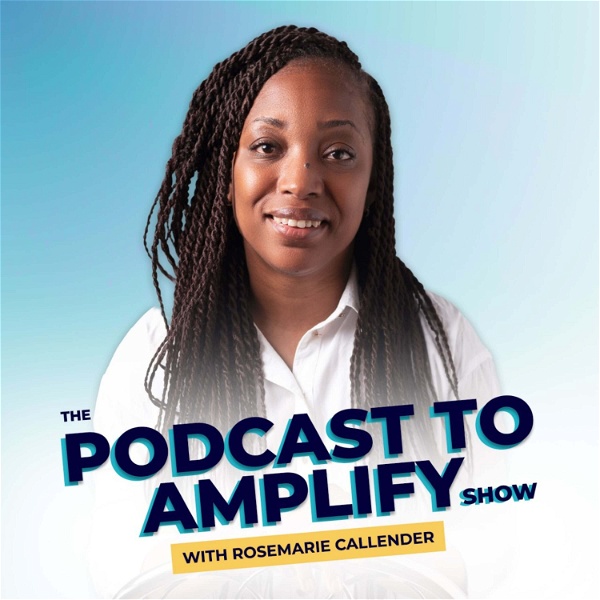 Artwork for The Podcast To Amplify Show: Podcasting Tips for Women Coaches, Service Providers and Entrepreneurs