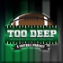 Too Deep, A Football Podcast