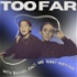 Too Far with Rachel Kaly and Robby Hoffman