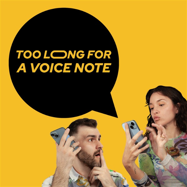 Artwork for Too Long For A Voice Note