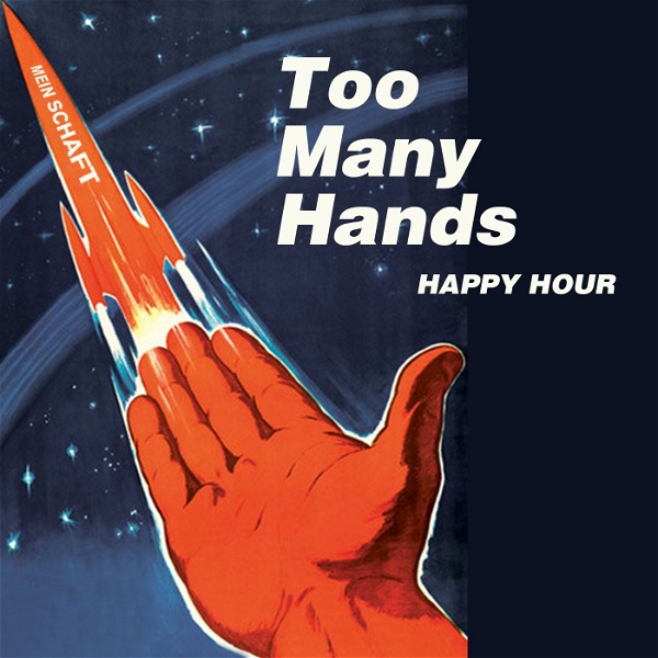 Artwork for Too Many Hands Podcast