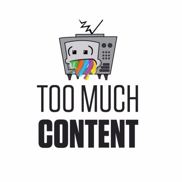 Artwork for Too Much Content