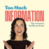 Too Much Information, the women's health podcast