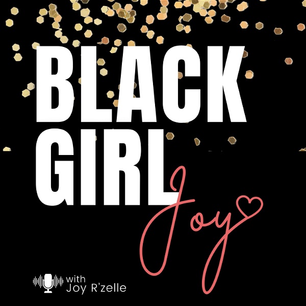 Artwork for Black Girl Joy