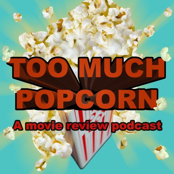 Artwork for Too Much Popcorn