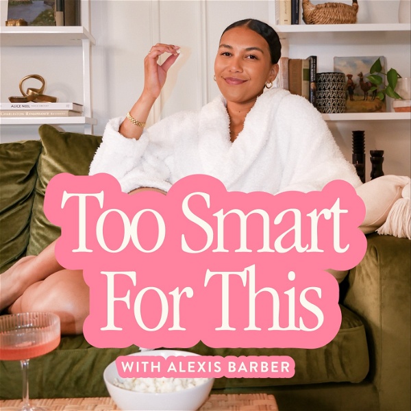 Artwork for Too Smart For This