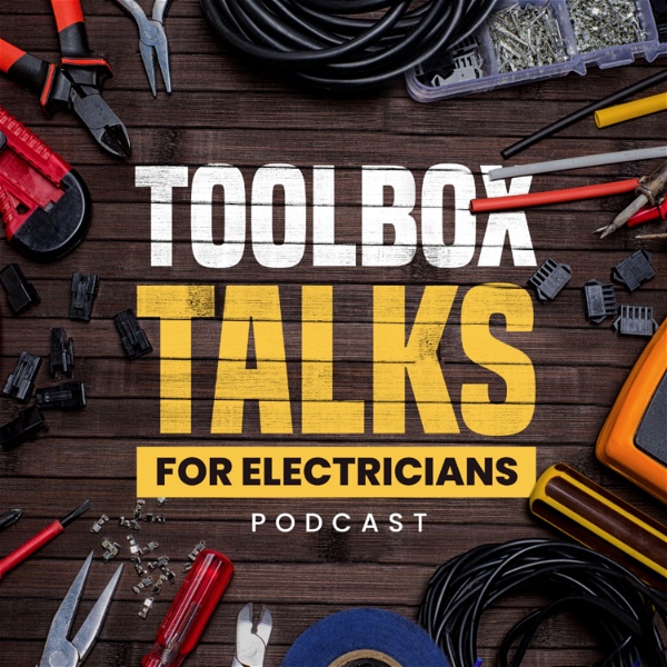 Artwork for Tool Box Talk For Electricians