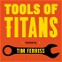 Tools of Titans: The Tactics, Routines, and Habits of World-Class Performers
