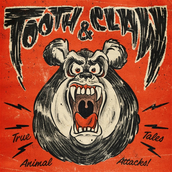 Artwork for Tooth & Claw: True Stories of Animal Attacks