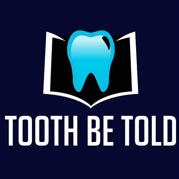 Artwork for Tooth Be Told