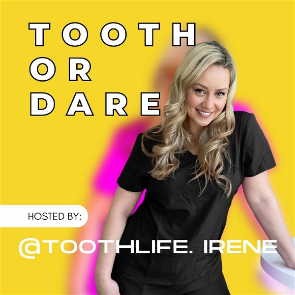 Artwork for Tooth or Dare Podcast