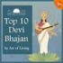 Top 10 Devi Bhajans by Art of Living