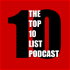 Top 10 List Podcast