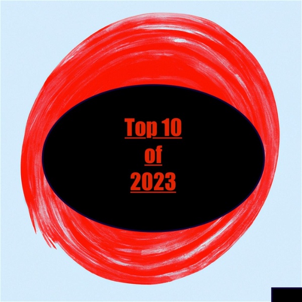 Artwork for Top 10 of 2023