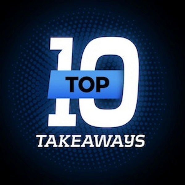 Artwork for Top-10 Takeaways