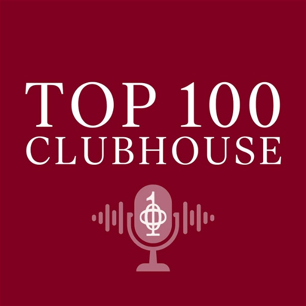 Artwork for Top 100 Clubhouse