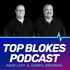 Top Blokes Podcast