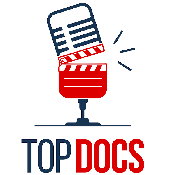 Artwork for Top Docs:  Award-Winning Documentary Filmmakers