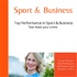 Top Performance in Sport & Business