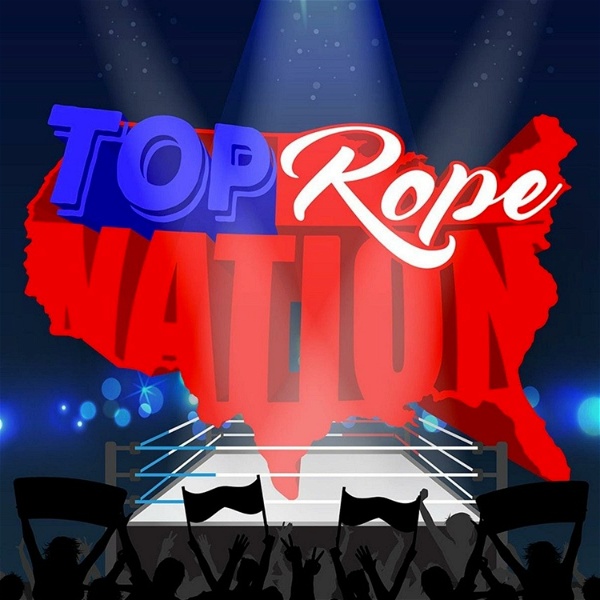Artwork for Top Rope Nation