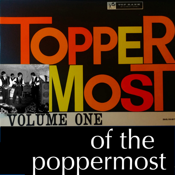 Artwork for Toppermost Of The Poppermost