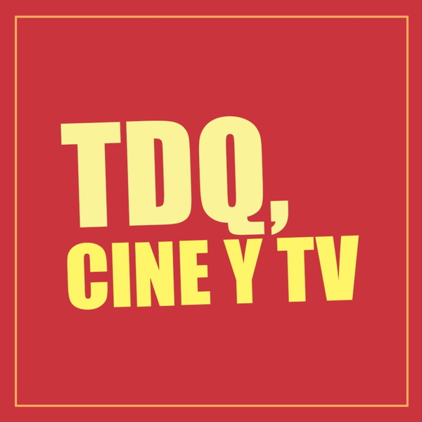 Artwork for TDQ, cine y tv.
