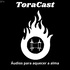 ToraCast