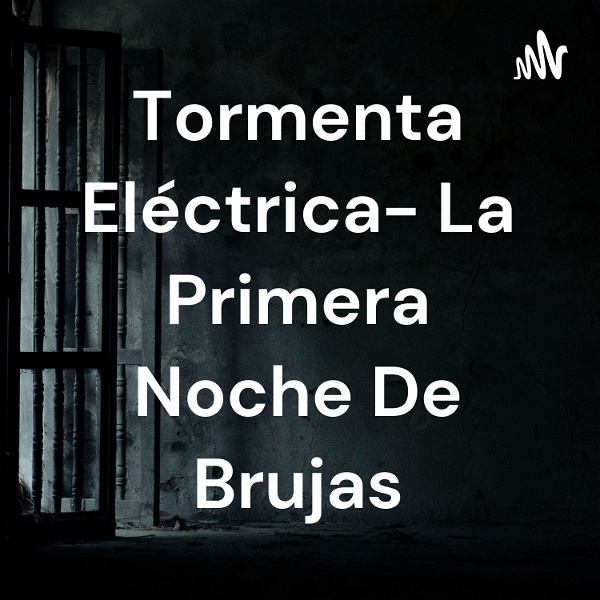 Artwork for Tormenta Eléctrica- La Primera Noche De Brujas